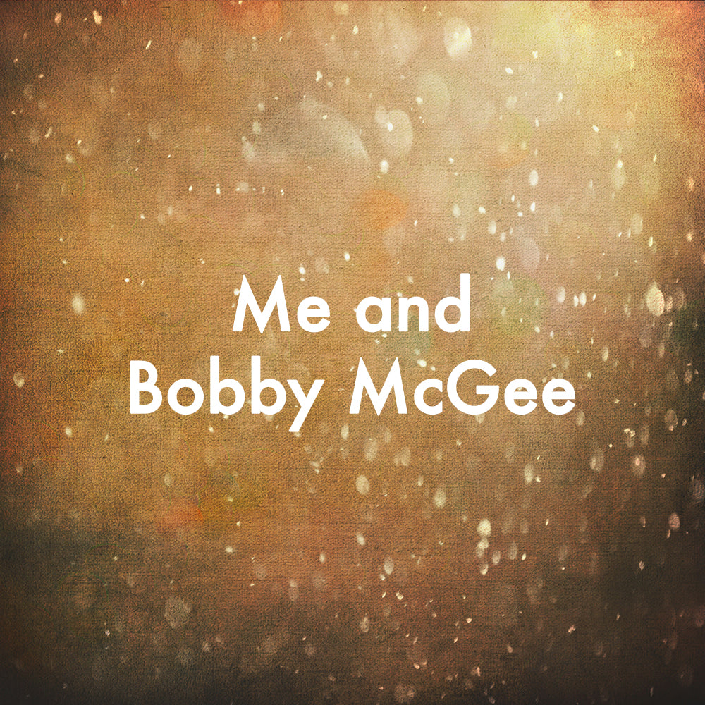 A Twangified Rendition of "Me and Bobby McGee"