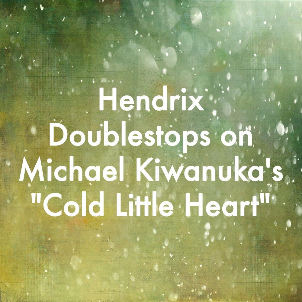 Hendrix Doublestops on Michael Kiwanuka's "Cold Little Heart"