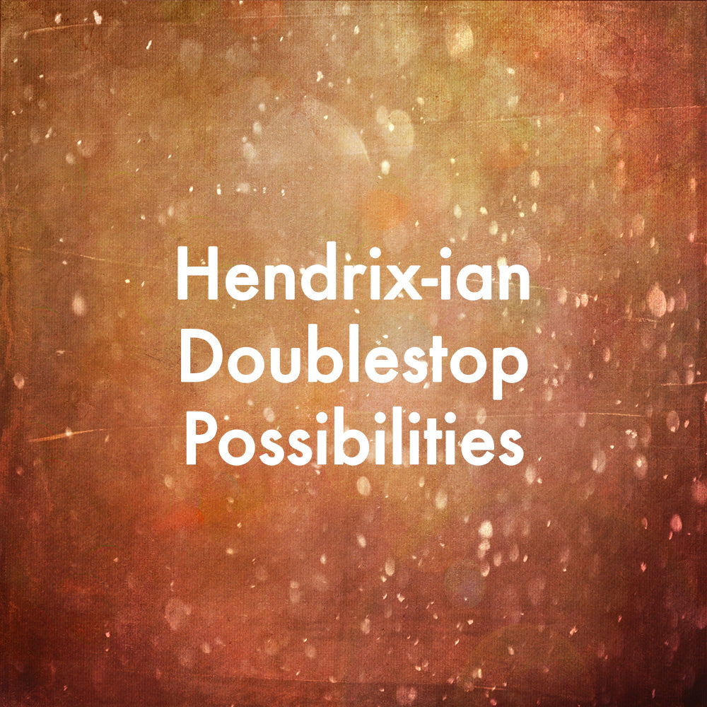 Hendrix-ian Doublestop Possibilities