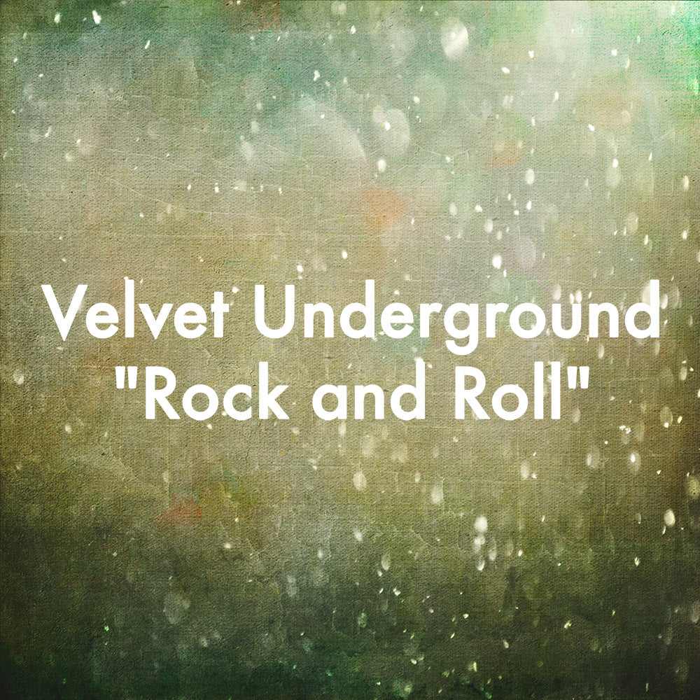 Velvet Underground "Rock and Roll"