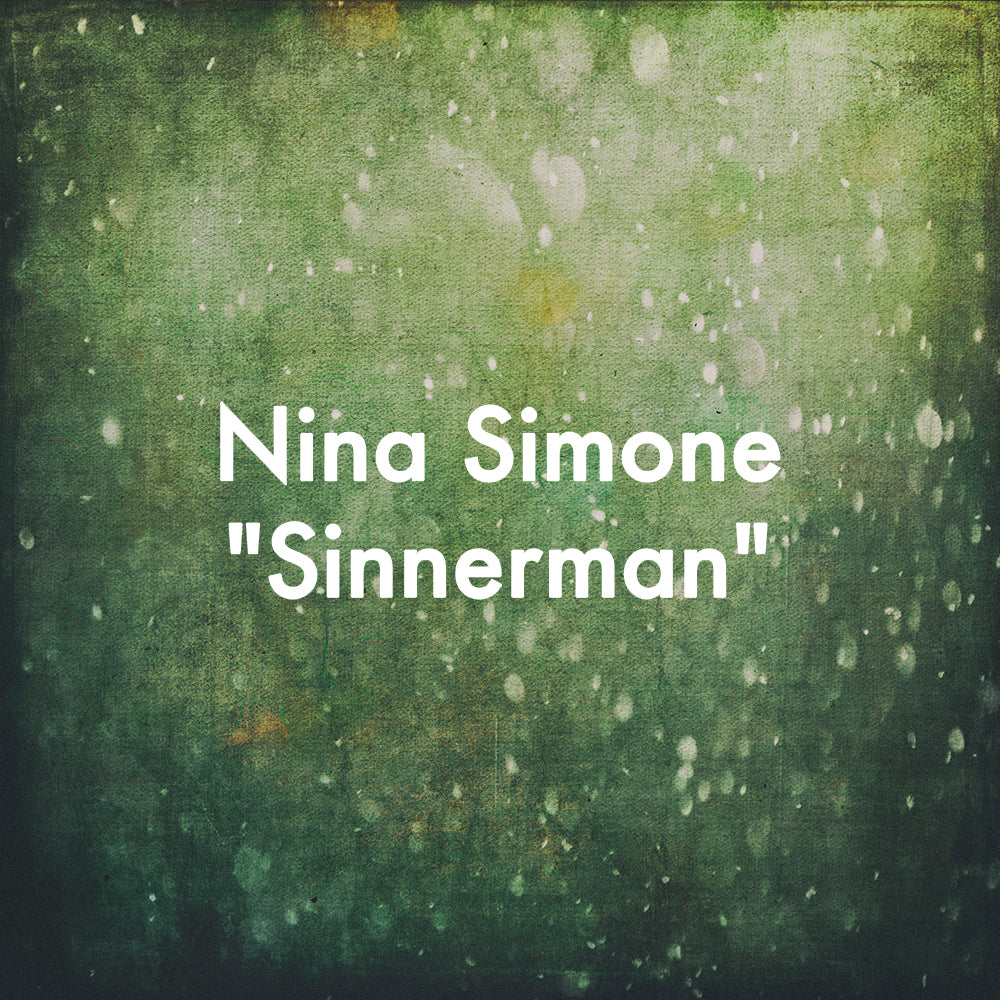 Nina Simone "Sinnerman"